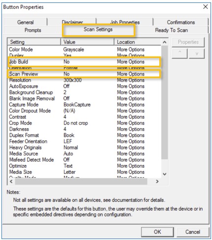 device button properties scan settings job build and scan preview options after