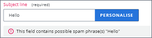 Screen capture showing an example of a subject line with possible spam phrases and the warning that displays to alert you of the possible spam phrases.