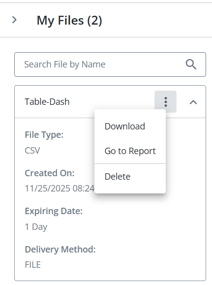 Screen capture showing an example of the see more menu for a file in the My Files menu with the options to Download, Go to Report, or Delete.