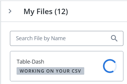 Screen capture showing an example download status in My Files with text indicating that Analytics is 'working on your CSV' alongside a spinning update circle.