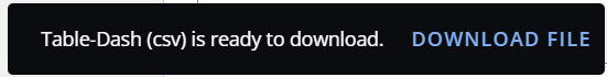 Screen capture showing an example popup confirming that a file is ready for download.