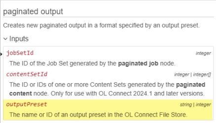 A portion of the embedded help for the paginated output node, showing that output Preset can be an input.