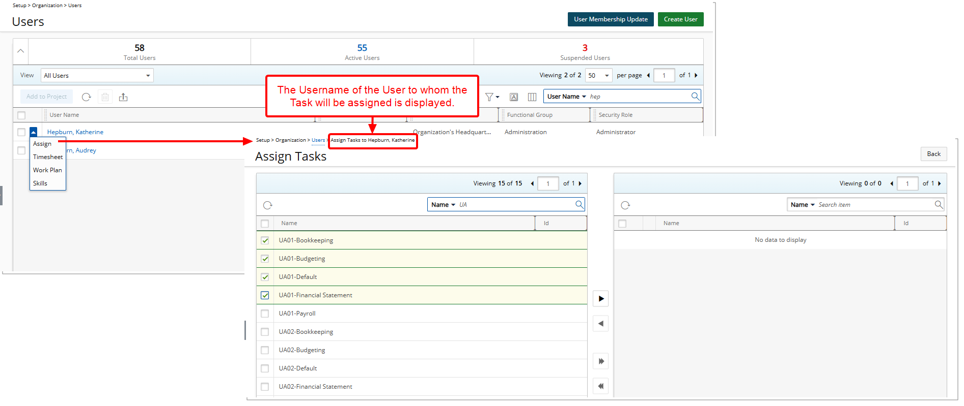 The Username of the User to whom the Task will be assigned is displayed when assigning a Task to a User from the Users list page