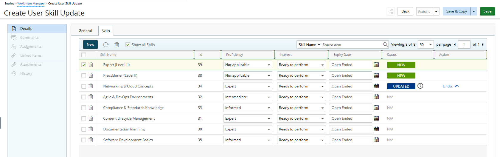 This new table-based Skills tab lets you update multiple Skills at once, including their Proficiency, Interest, and Expiry Date, with clear status indicators for New, Updated, Deleted, or N/A. 