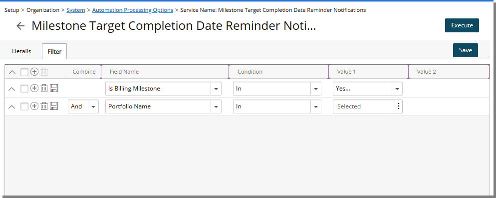 Filters tab - Milestone Target Completion Date Reminder Notifications