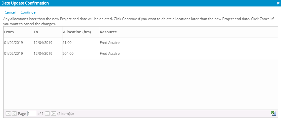 Click Continue to delete allocations later than the new Project End date