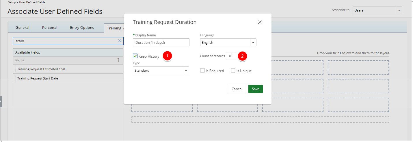 Option Enregistrer l'historique et le nombre d'enregistrements pour les champs définis par l'utilisateur associés aux utilisateurs