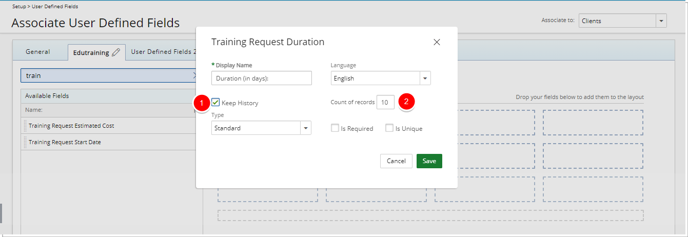 Option Enregistrer l'historique et le nombre d'enregistrements pour les champs définis par l'utilisateur associés aux clients