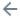 Left arrow